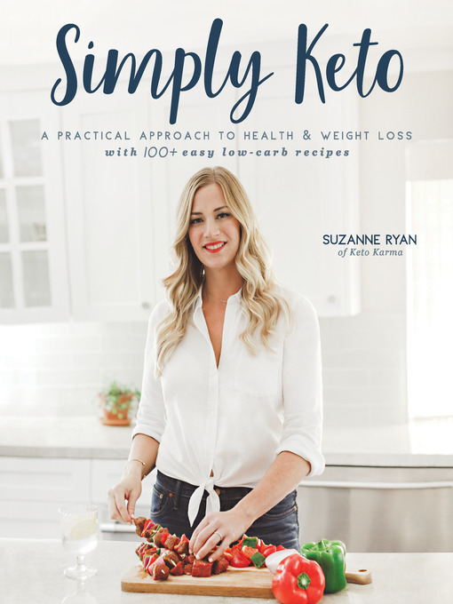 Title details for Simply Keto by Suzanne Ryan - Available